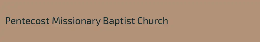 Pentecost Missionary Baptist Church